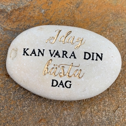 Bild på Sten - Idag kan vara din bästa dag