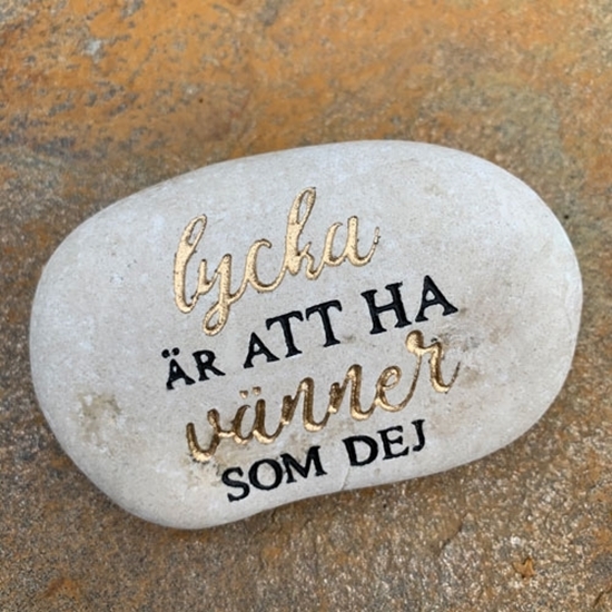 Bild på Sten - Lycka är att ha vänner som dig
